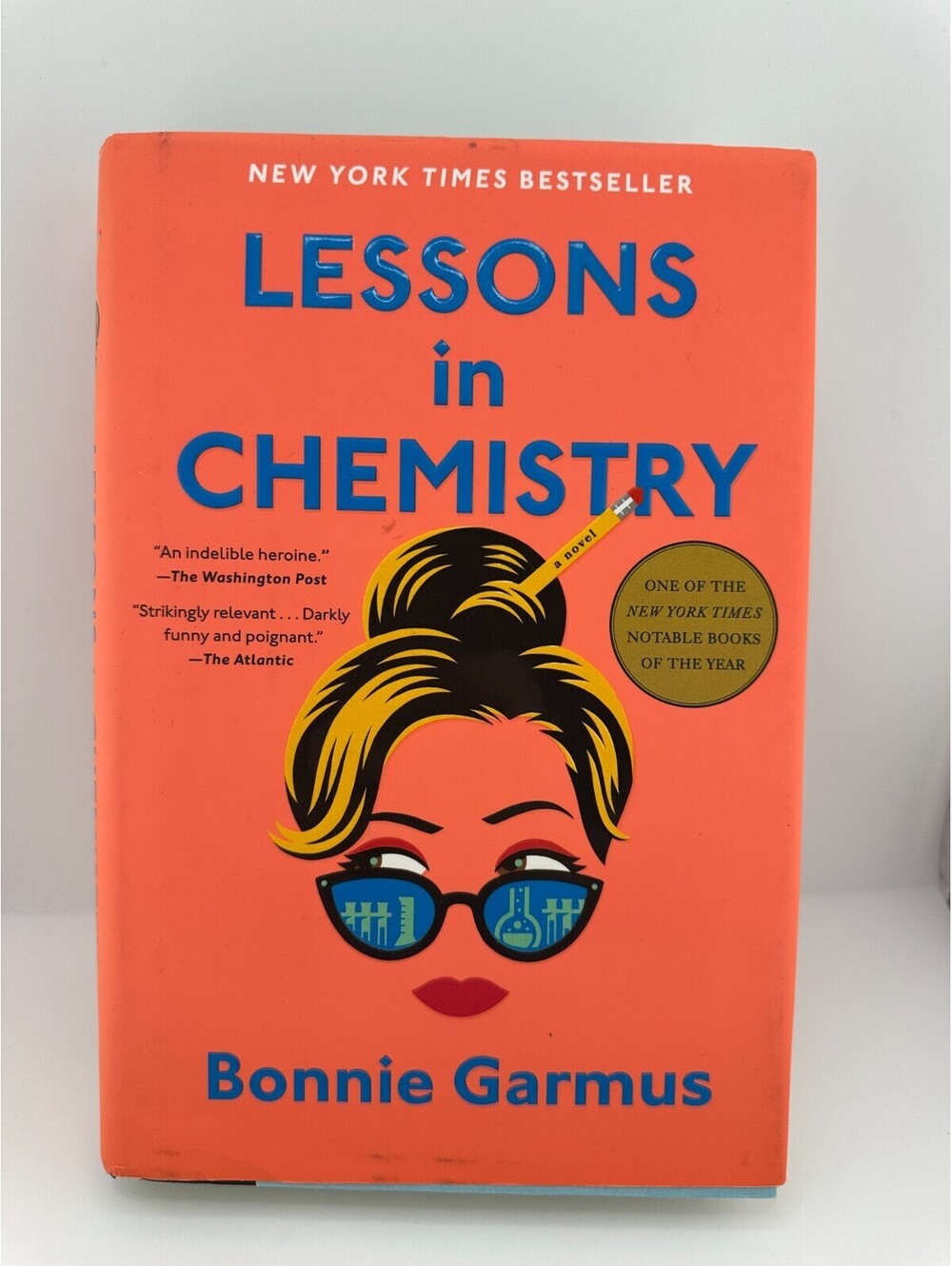 Lessons in Chemistry by Bonnie Garmus - Hardcover Novel
